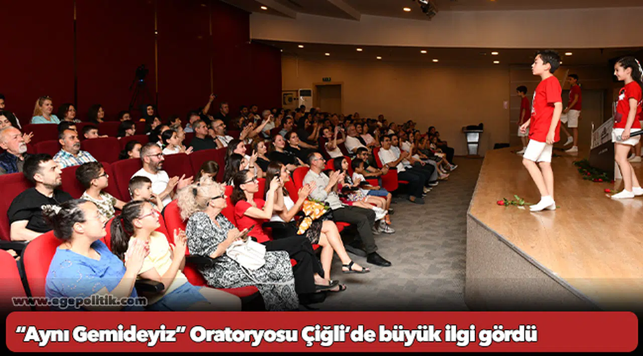“Aynı Gemideyiz” Oratoryosu Çiğli’de büyük ilgi gördü