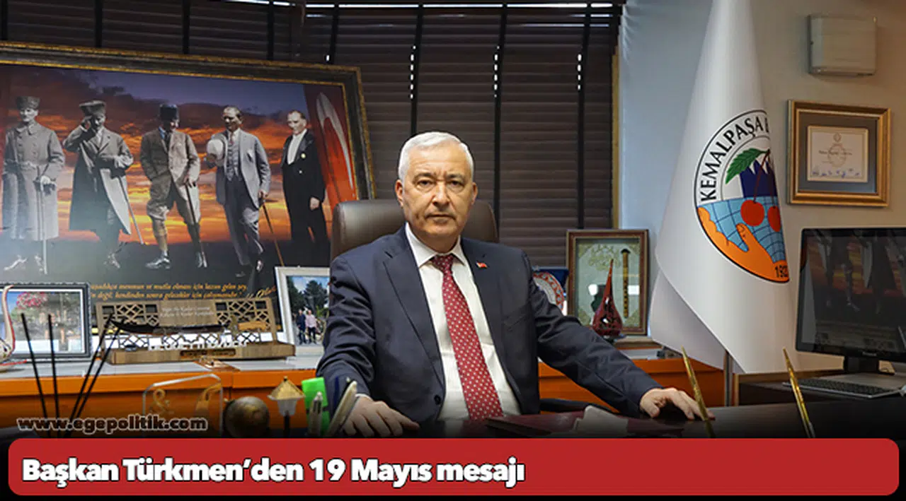 Başkan Türkmen’den 19 Mayıs mesajı