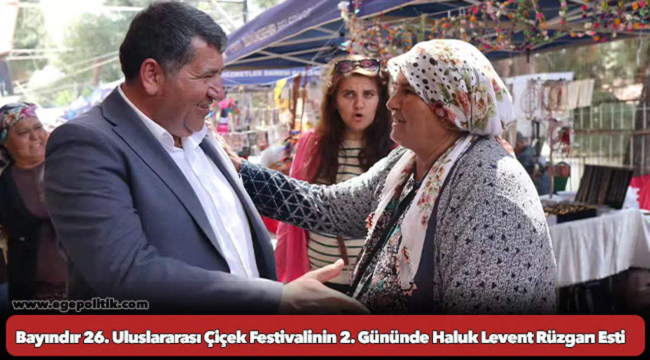 Bayındır 26. Uluslararası Çiçek Festivalinin 2. Gününde Haluk Levent Rüzgarı Esti