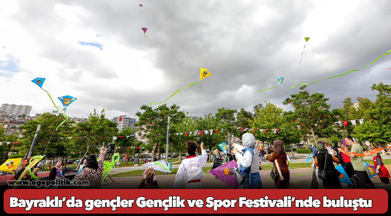 Bayraklı’da gençler Gençlik ve Spor Festivali’nde buluştu