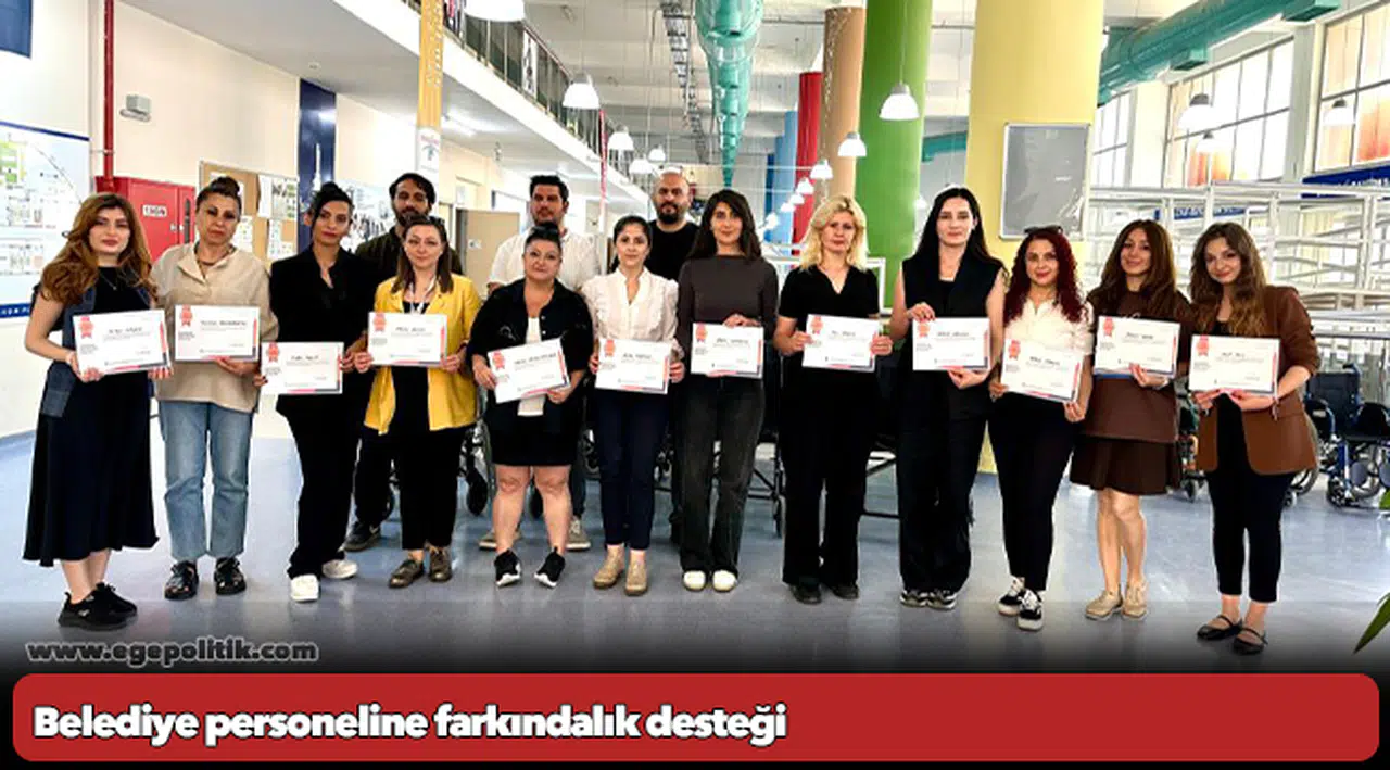 Belediye personeline farkındalık desteği