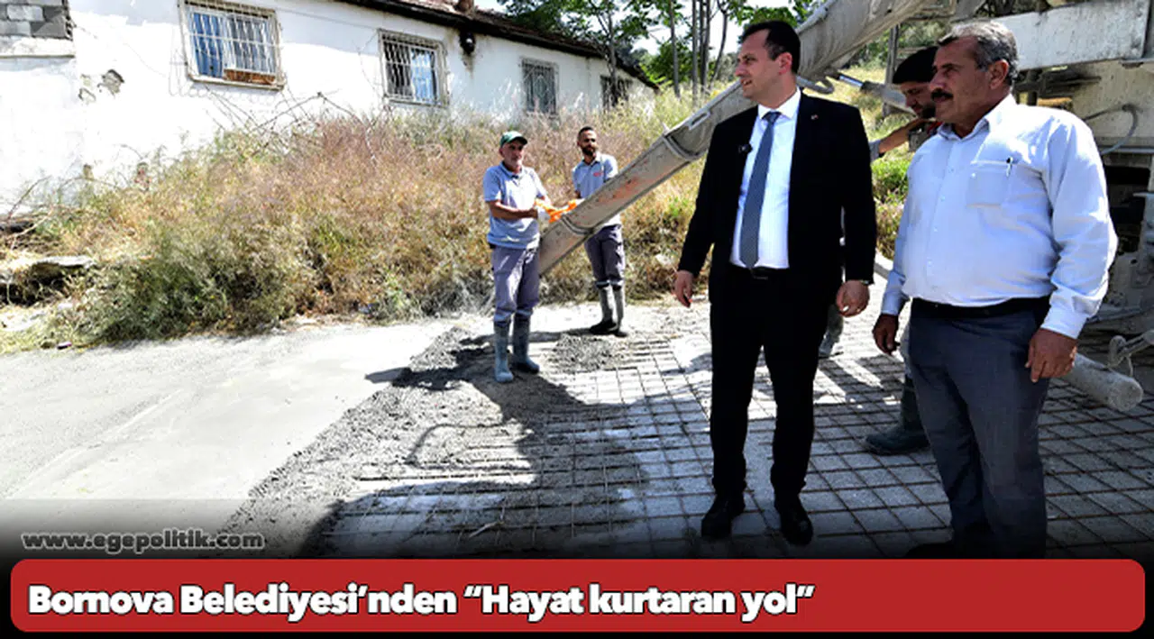 Bornova Belediyesi’nden “Hayat kurtaran yol”