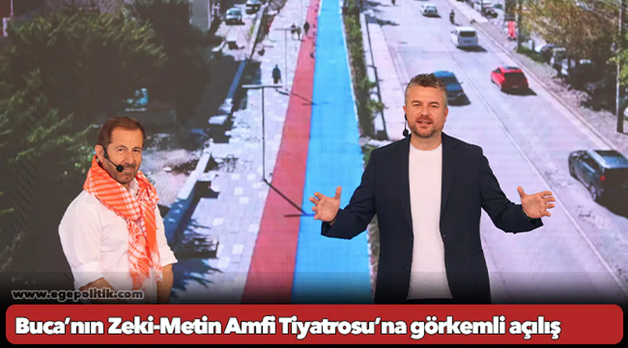 Buca’nın Zeki-Metin Amfi Tiyatrosu’na görkemli açılış