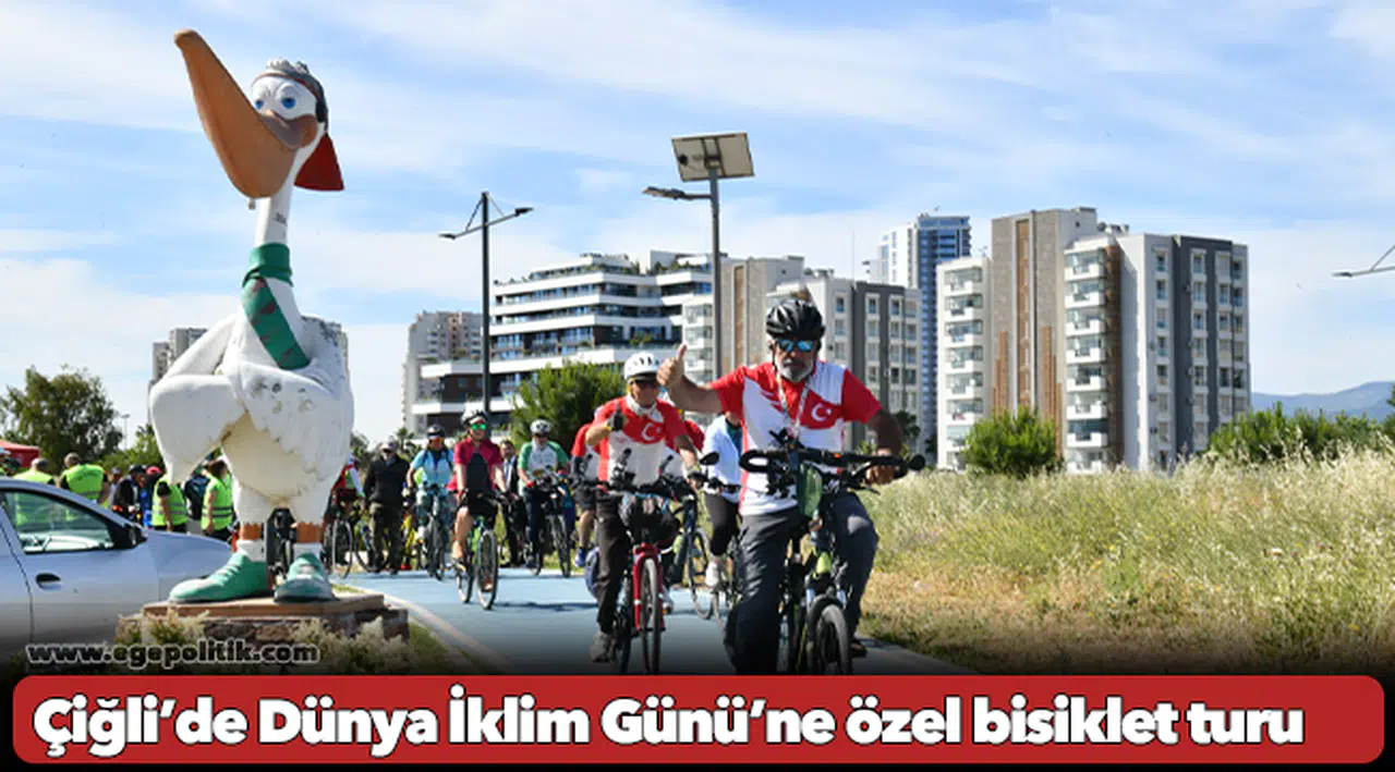 Çiğli’de Dünya İklim Günü’ne özel bisiklet turu