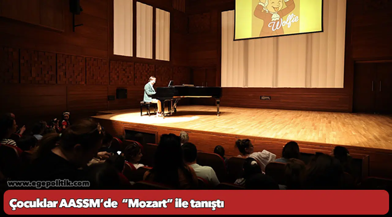 Çocuklar AASSM’de  “Mozart” ile tanıştı