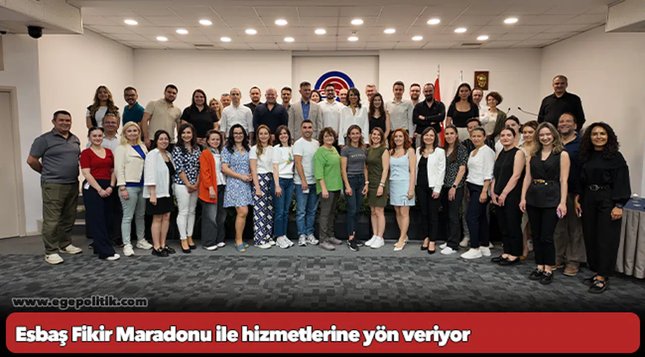 Esbaş Fikir Maradonu ile hizmetlerine yön veriyor