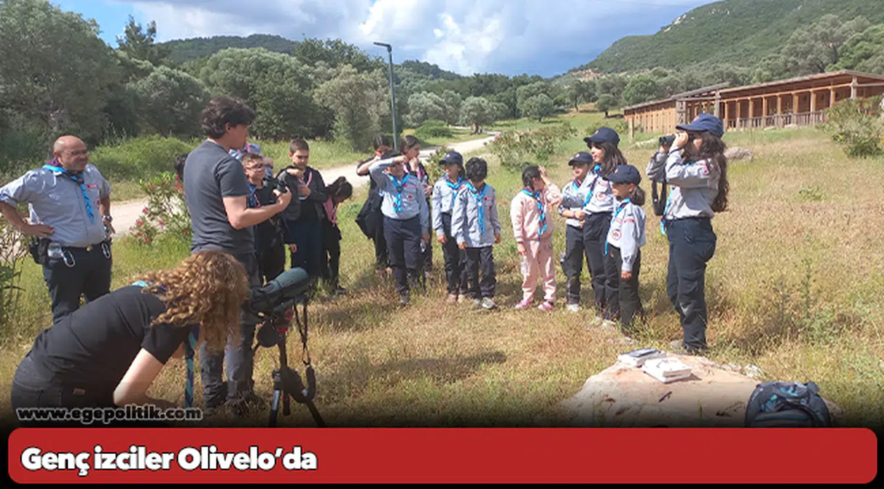 Genç izciler Olivelo’da