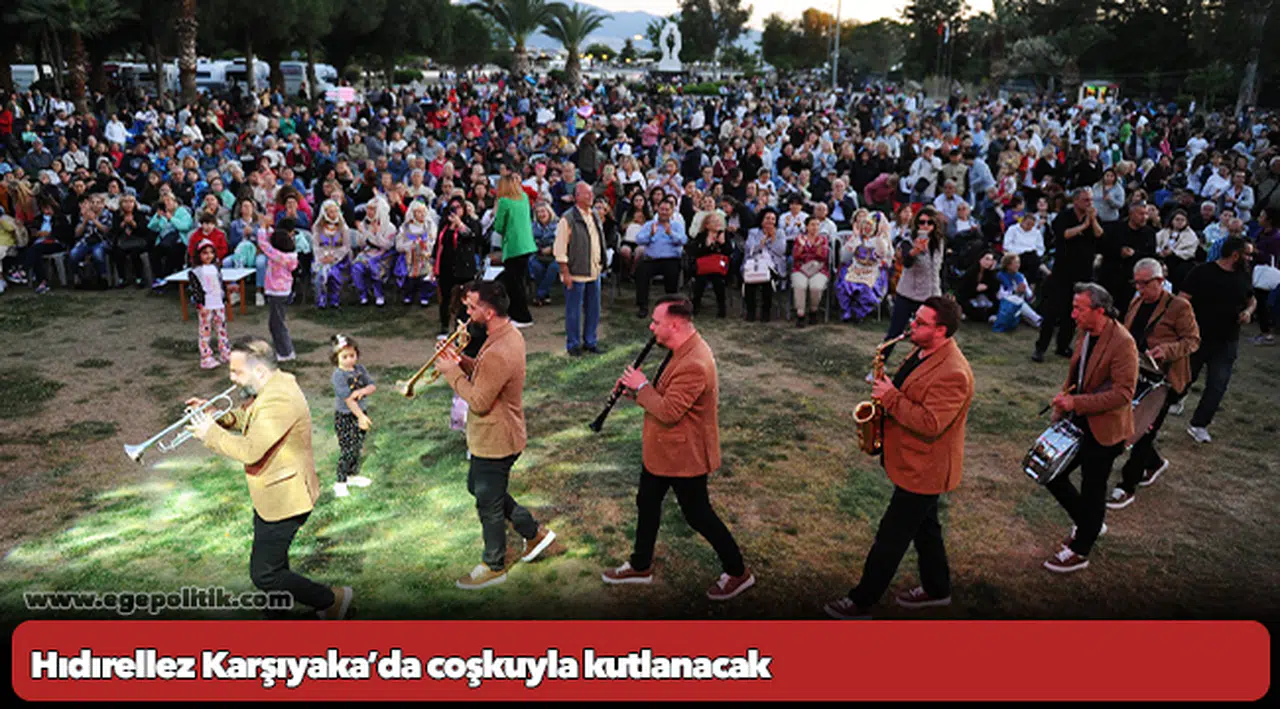 Hıdırellez Karşıyaka’da coşkuyla kutlanacak