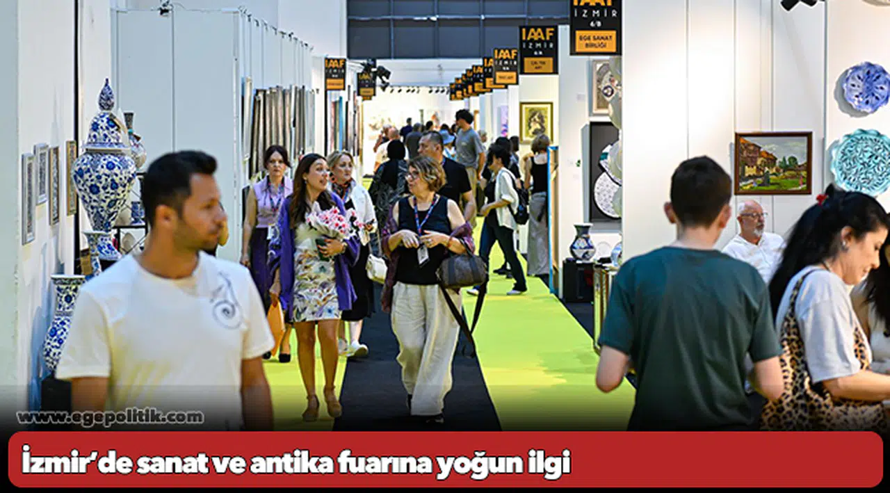 İzmir’de sanat ve antika fuarına yoğun ilgi