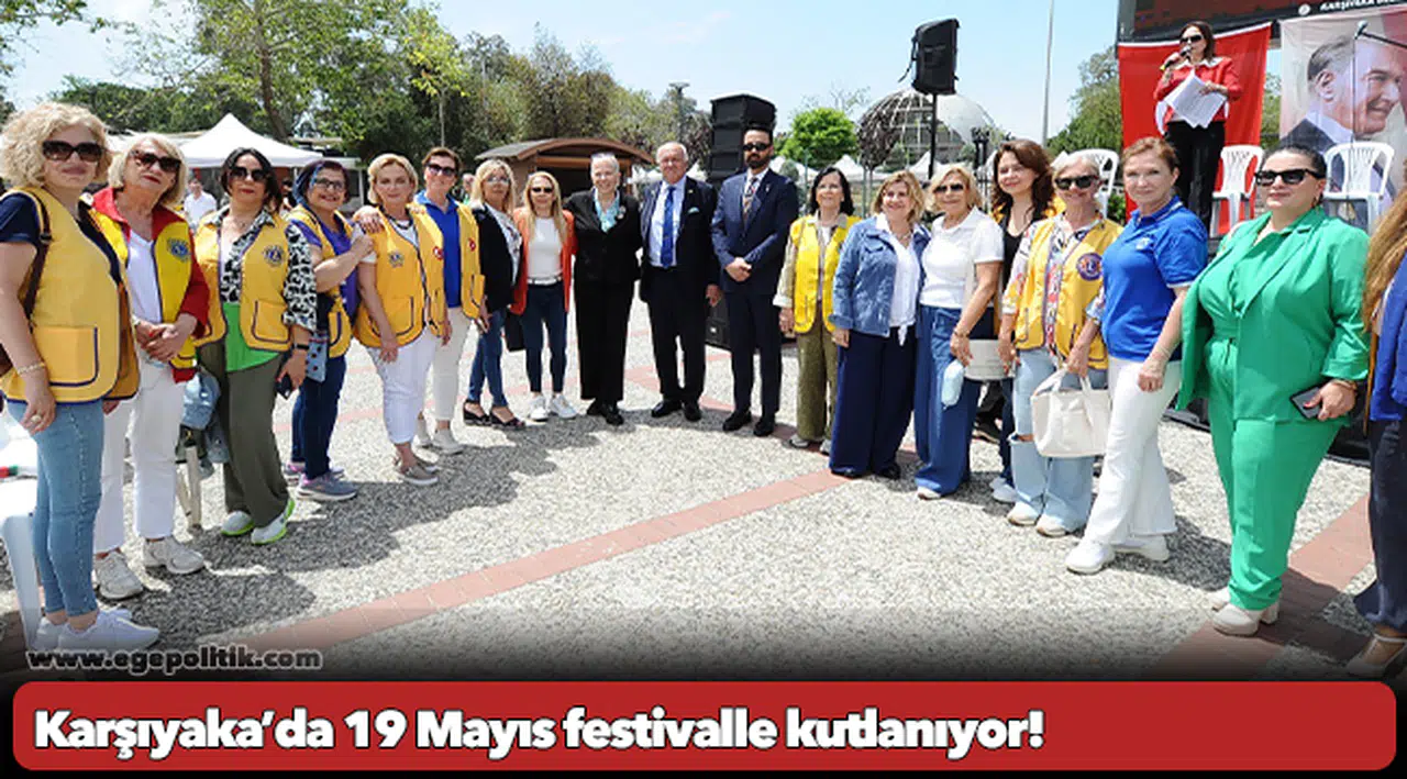 Karşıyaka’da 19 Mayıs festivalle kutlanıyor!