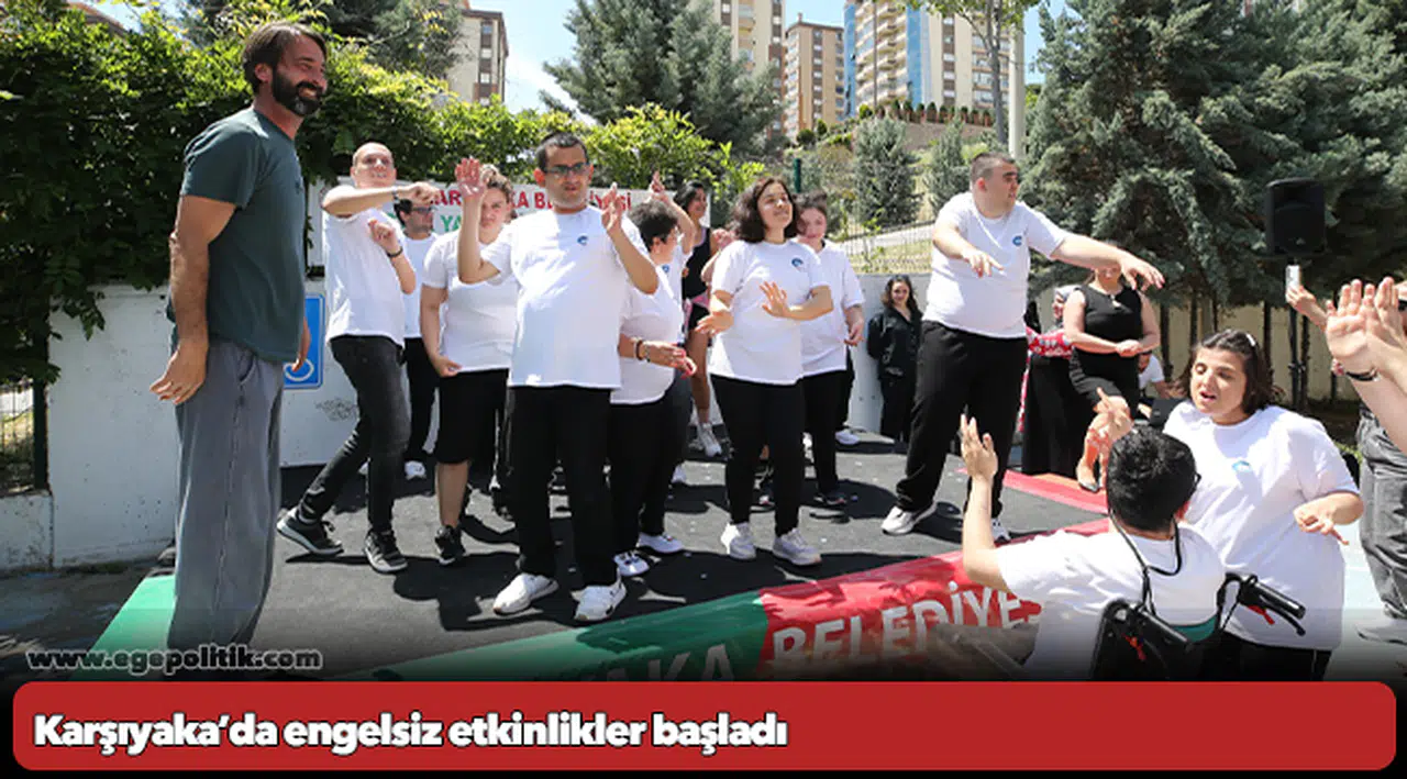 Karşıyaka’da engelsiz etkinlikler başladı