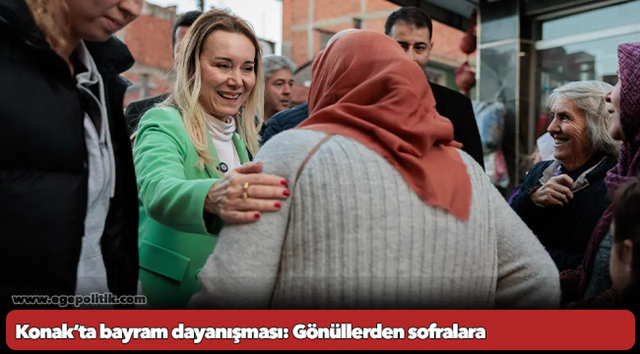 Konak’ta bayram dayanışması: Gönüllerden sofralara