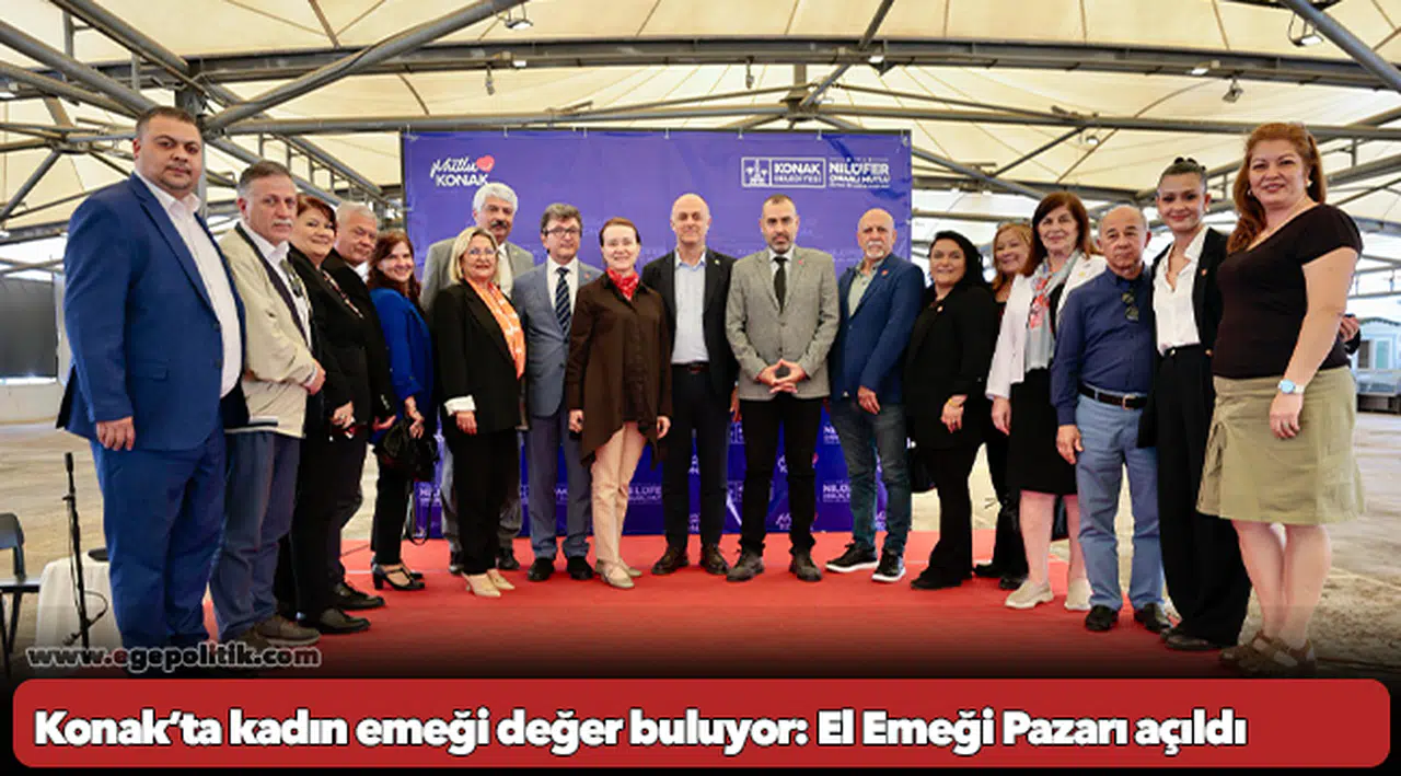 Konak'ta kadın emeği değer buluyor: El Emeği Pazarı açıldı