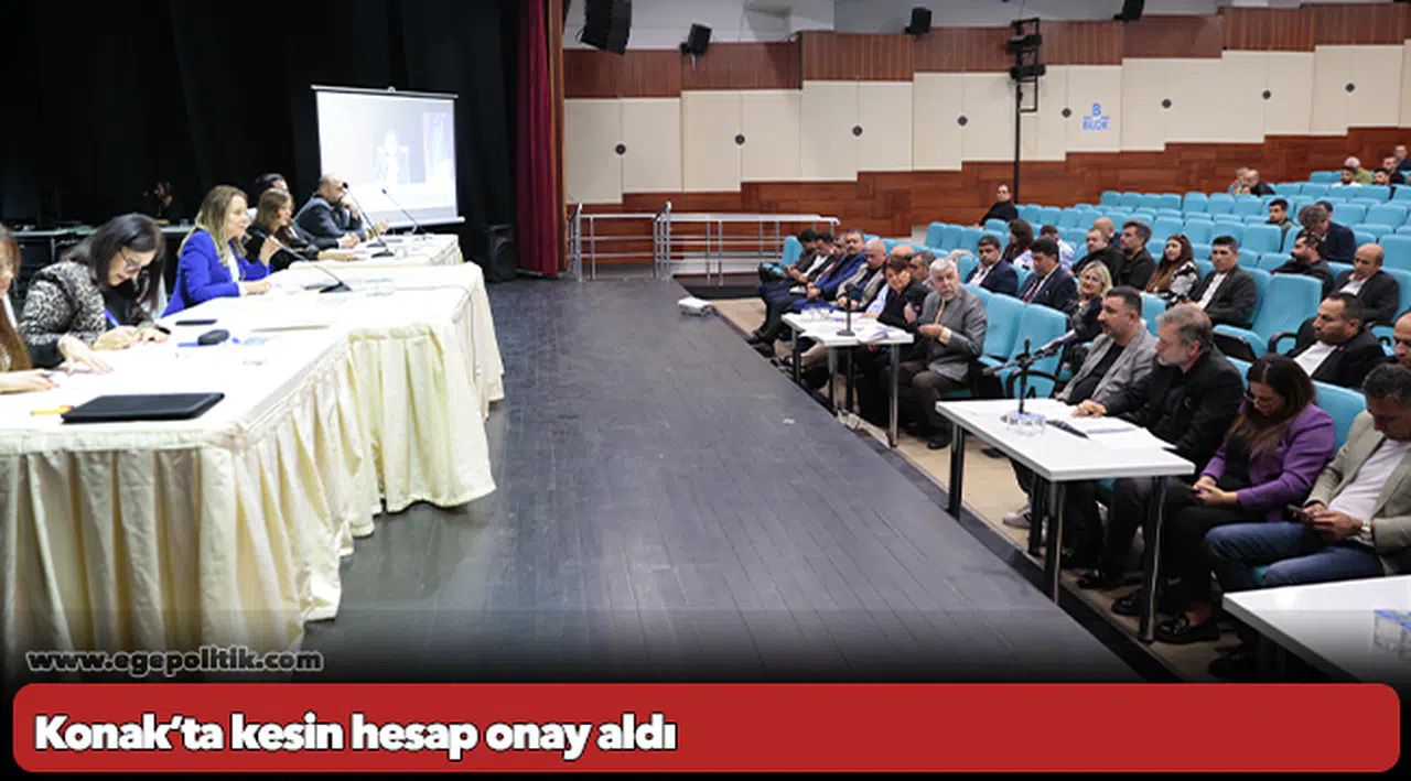 Konak'ta kesin hesap onay aldı
