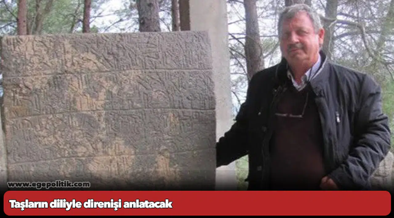 Taşların diliyle direnişi anlatacak