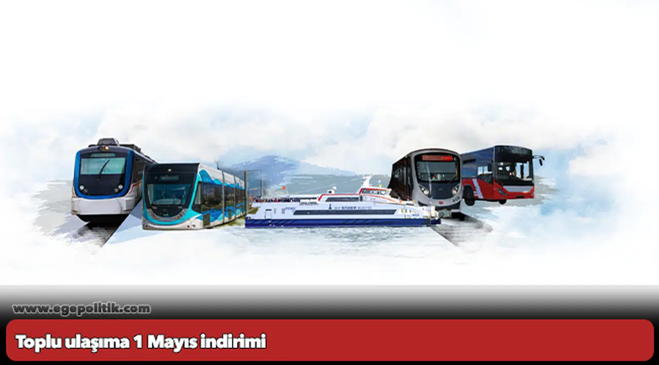 Toplu ulaşıma 1 Mayıs indirimi
