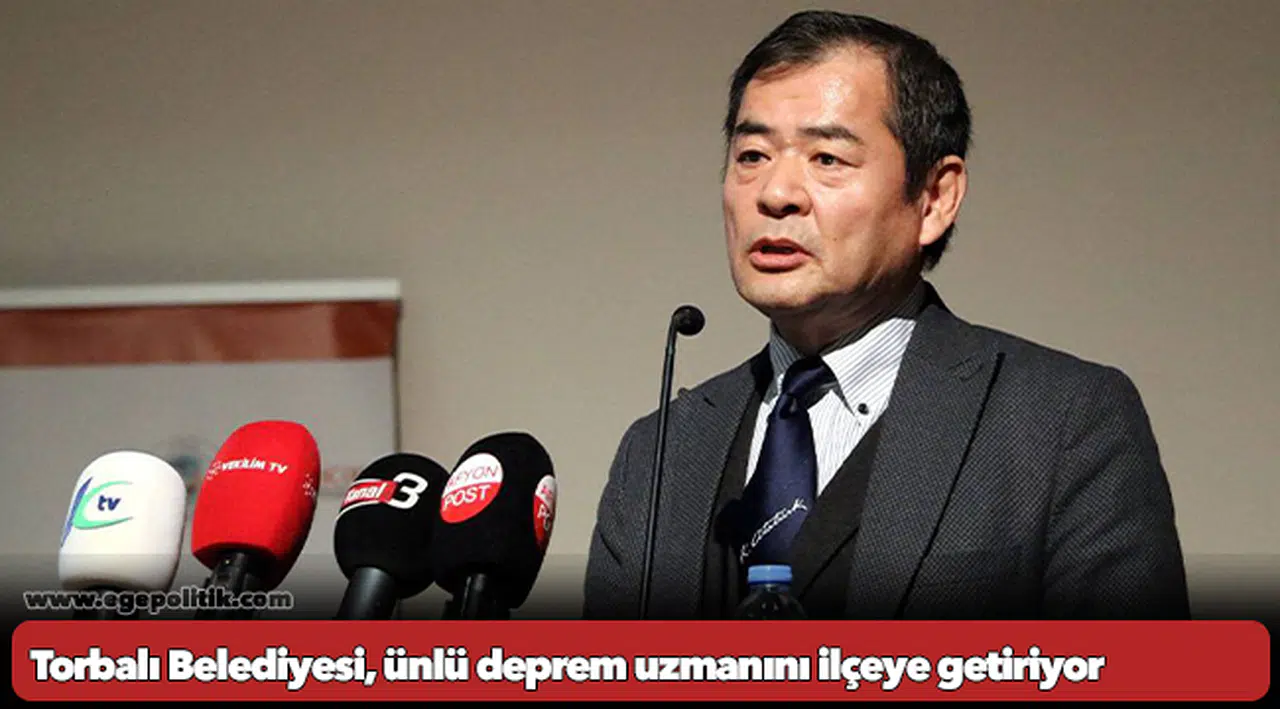 Torbalı Belediyesi, ünlü deprem uzmanını ilçeye getiriyor