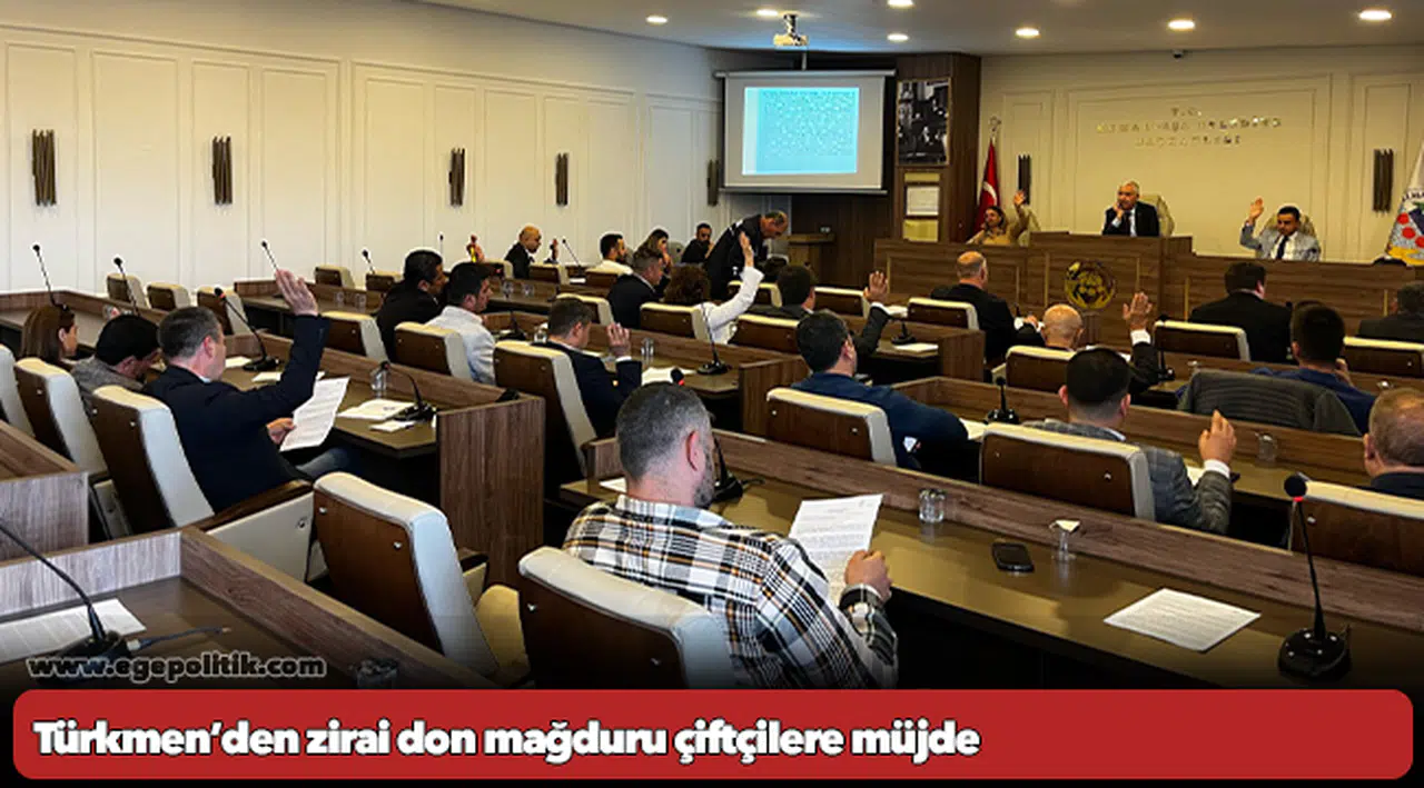 Türkmen’den zirai don mağduru çiftçilere müjde