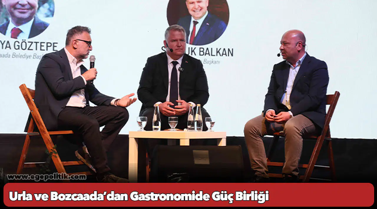 Urla ve Bozcaada’dan Gastronomide Güç Birliği
