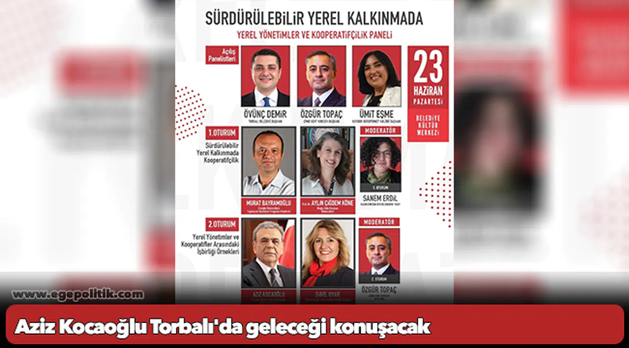 Aziz Kocaoğlu Torbalı'da geleceği konuşacak