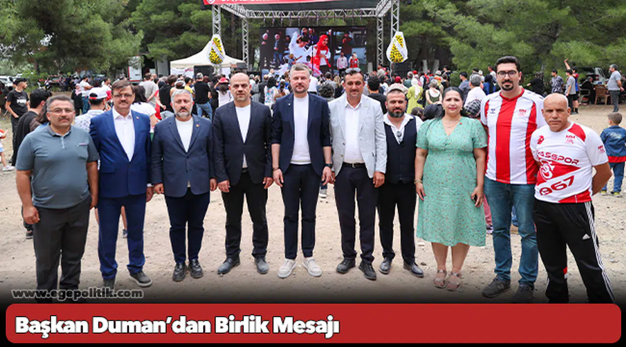 Başkan Duman’dan Birlik Mesajı