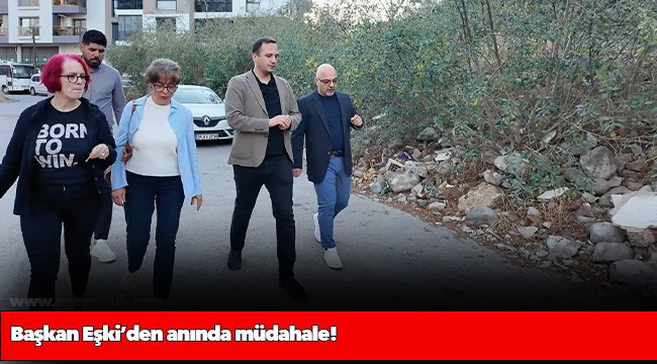 Başkan Eşki’den anında müdahale!