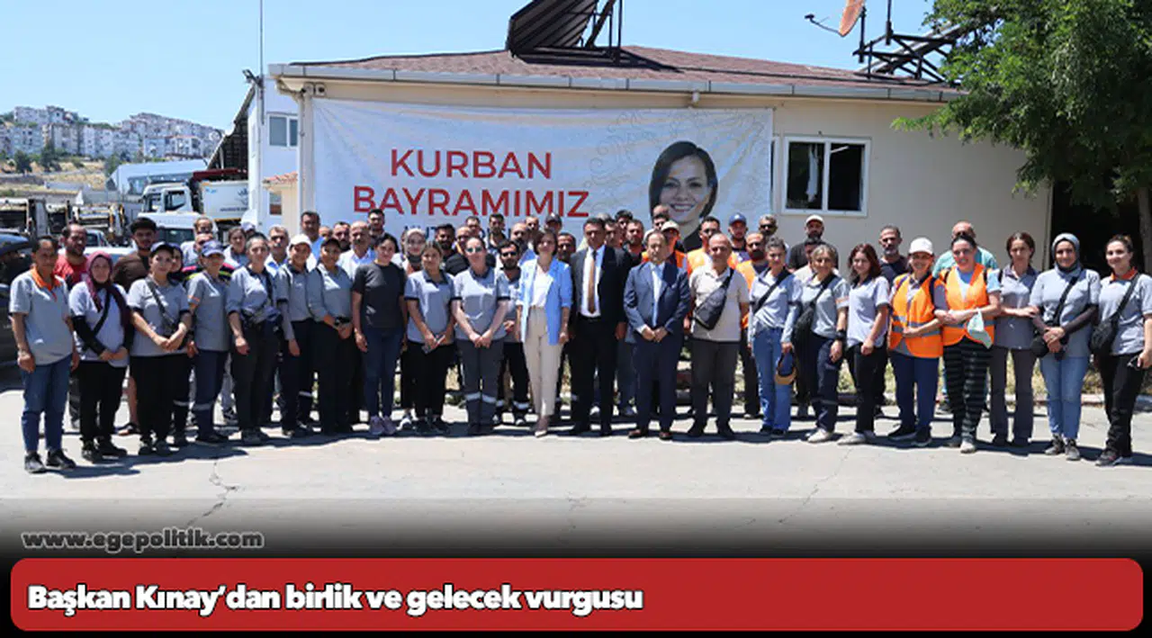 Başkan Kınay’dan birlik ve gelecek vurgusu