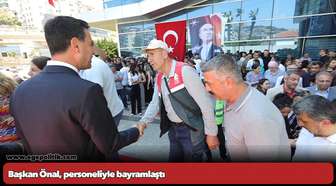 Başkan Önal, personeliyle bayramlaştı