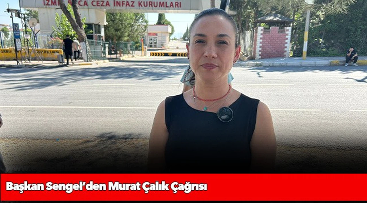 Başkan Sengel’den Murat Çalık Çağrısı: “Yaşam Hakkı Her Şeyden Çok Daha Kıymetlidir”