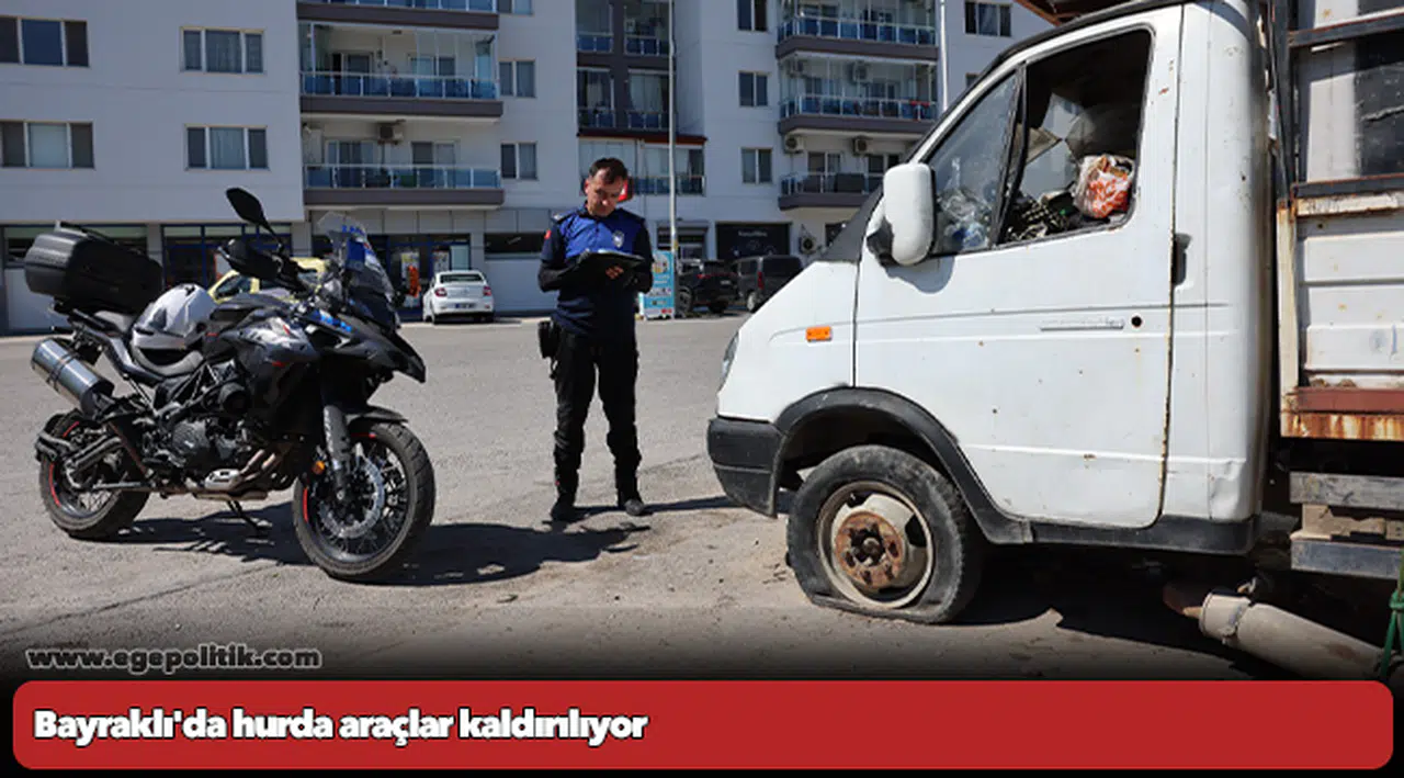 Bayraklı'da hurda araçlar kaldırılıyor