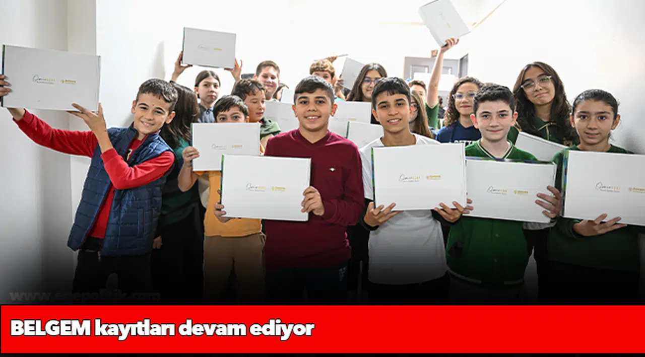 BELGEM kayıtları devam ediyor