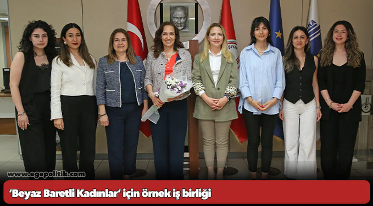 ‘Beyaz Baretli Kadınlar’ için örnek iş birliği
