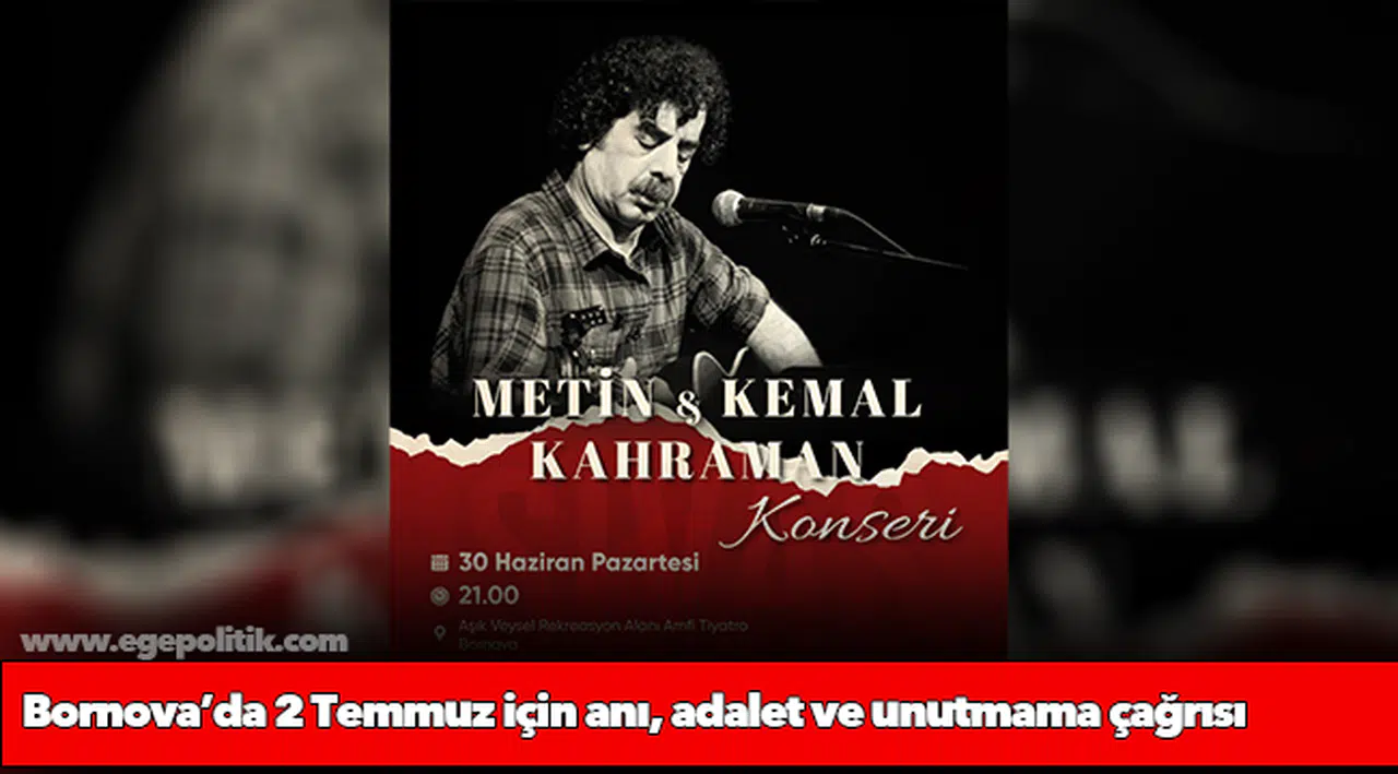 Bornova’da 2 Temmuz için anı, adalet ve unutmama çağrısı