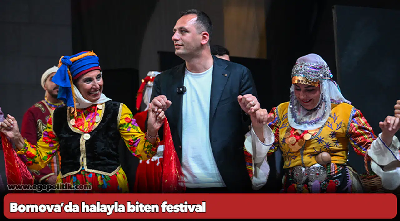 Bornova’da halayla biten festival