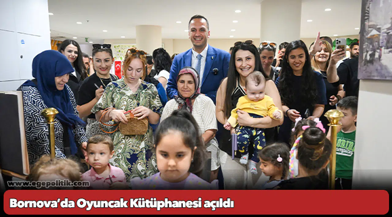 Bornova’da Oyuncak Kütüphanesi açıldı