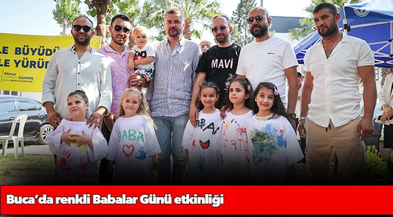 Buca’da renkli Babalar Günü etkinliği