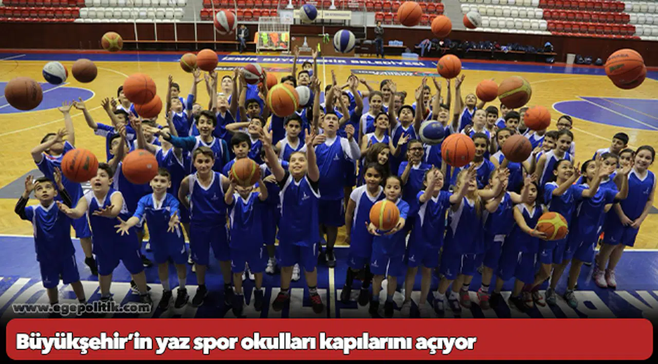 Büyükşehir’in yaz spor okulları kapılarını açıyor