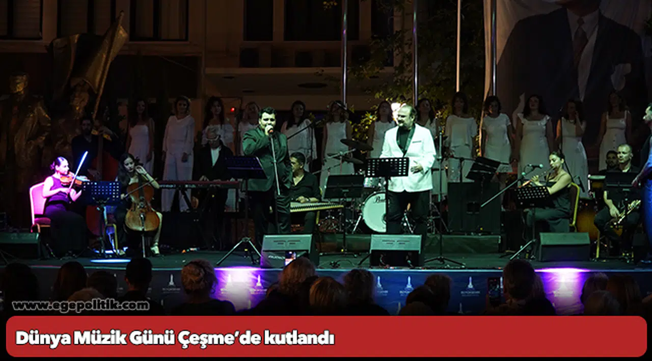 Dünya Müzik Günü Çeşme’de kutlandı
