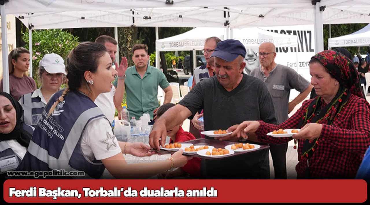 Ferdi Başkan, Torbalı’da dualarla anıldı