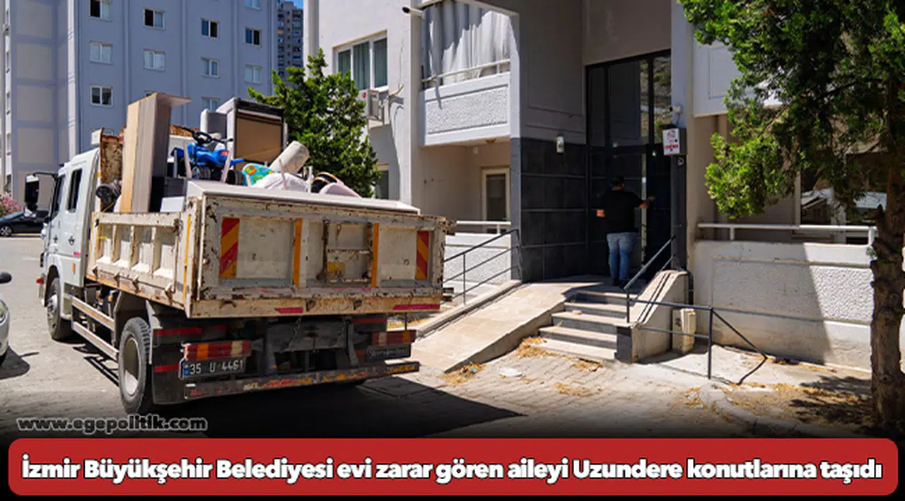 İzmir Büyükşehir Belediyesi evi zarar gören aileyi Uzundere konutlarına taşıdı