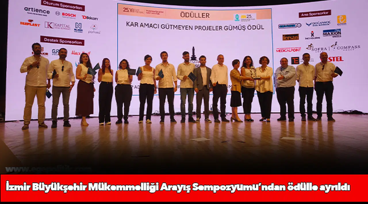 İzmir Büyükşehir Mükemmelliği Arayış Sempozyumu’ndan ödülle ayrıldı