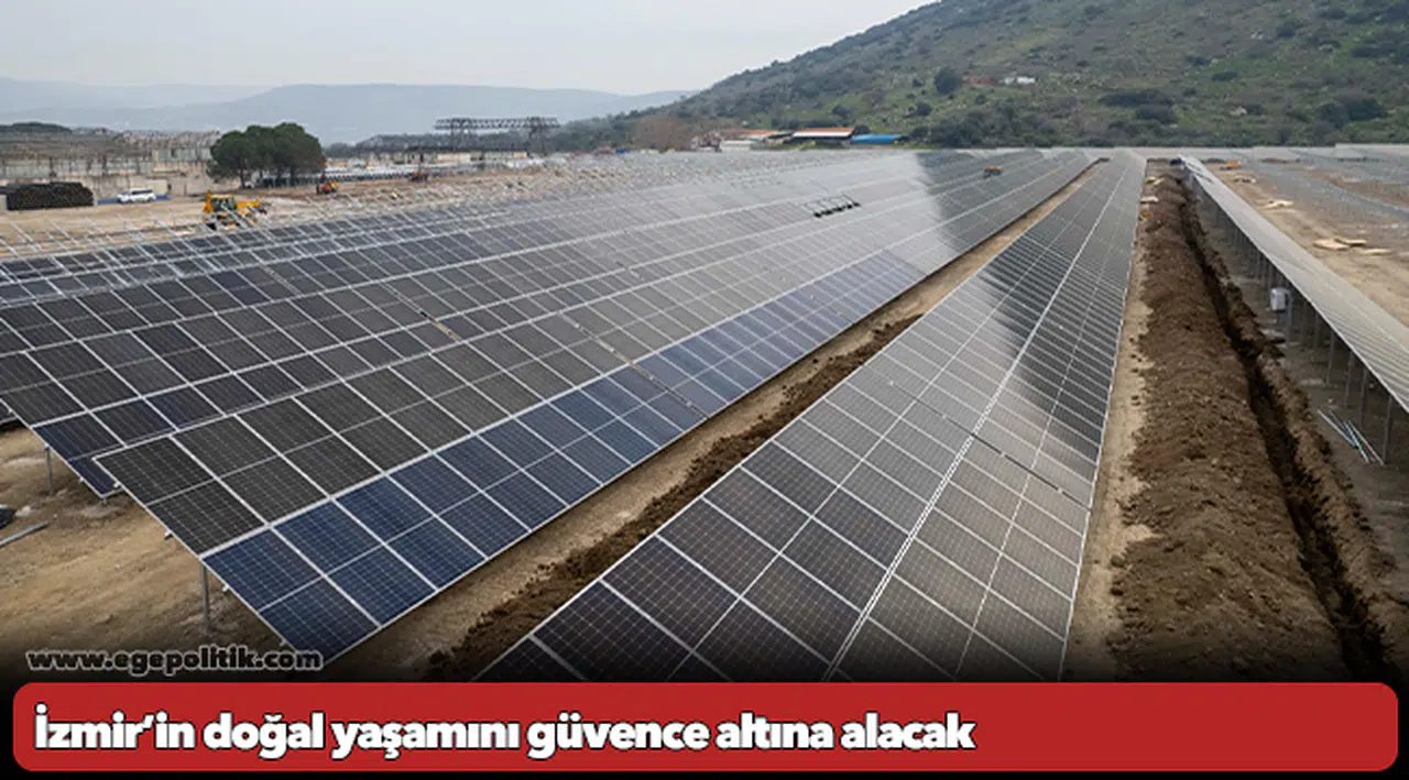İzmir’in doğal yaşamını güvence altına alacak