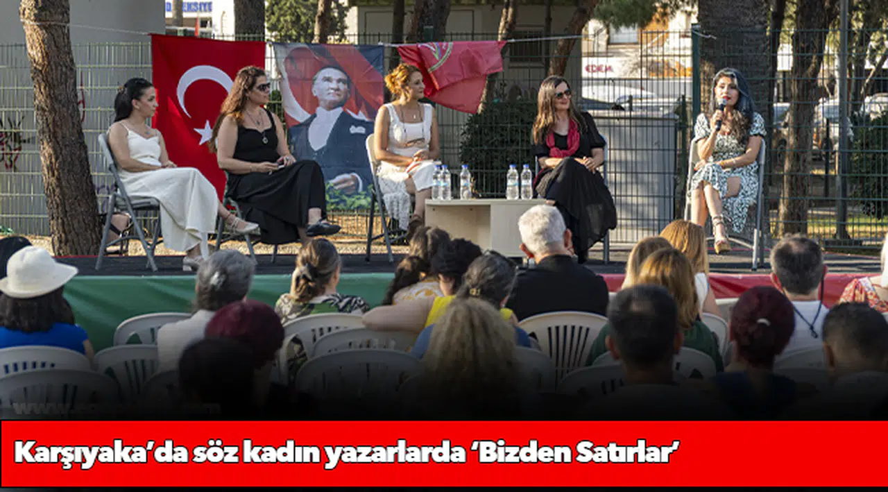 Karşıyaka’da söz kadın yazarlarda