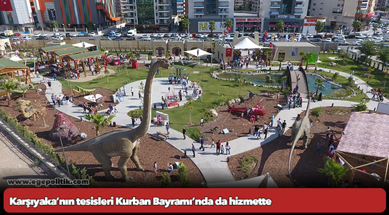Karşıyaka’nın tesisleri Kurban Bayramı’nda da hizmette