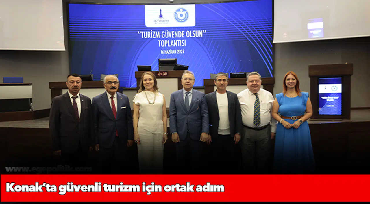 Konak’ta güvenli turizm için ortak adım