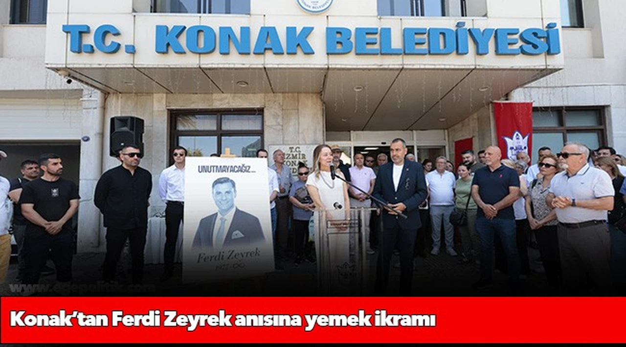 Konak’tan Ferdi Zeyrek anısına yemek ikramı
