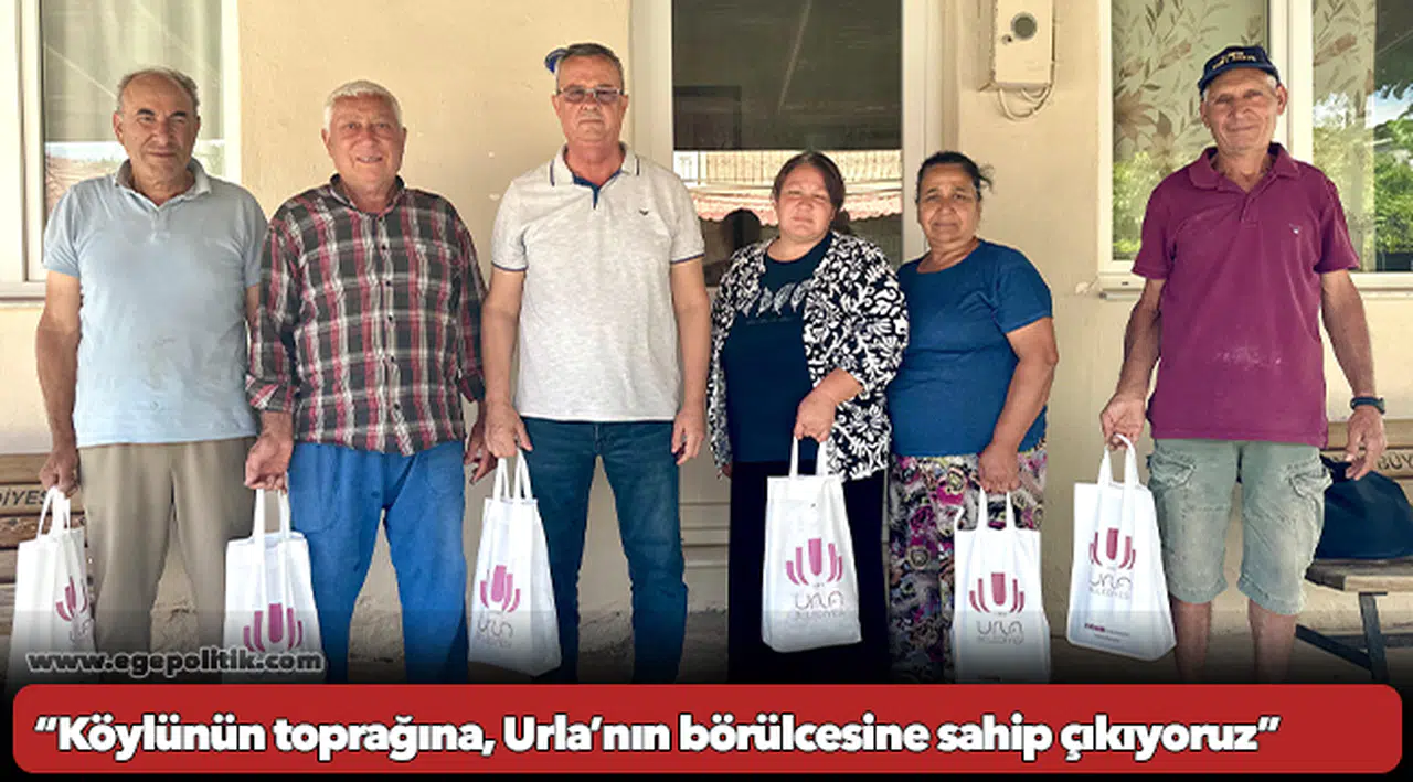 Köylünün toprağına, Urla’nın börülcesine sahip çıkıyoruz