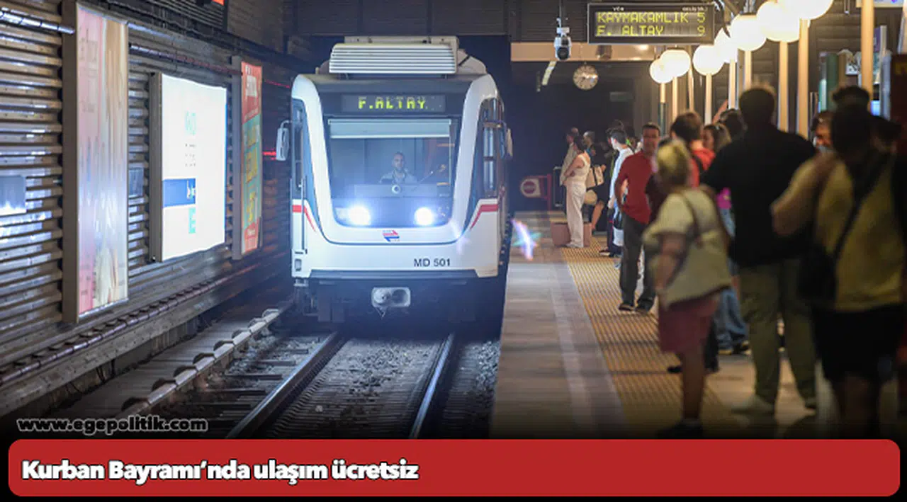 Kurban Bayramı’nda ulaşım ücretsiz