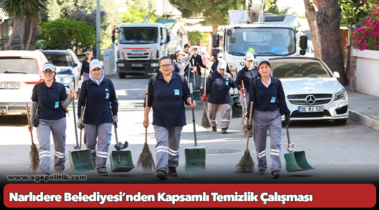 Narlıdere Belediyesi’nden Kapsamlı Temizlik Çalışması