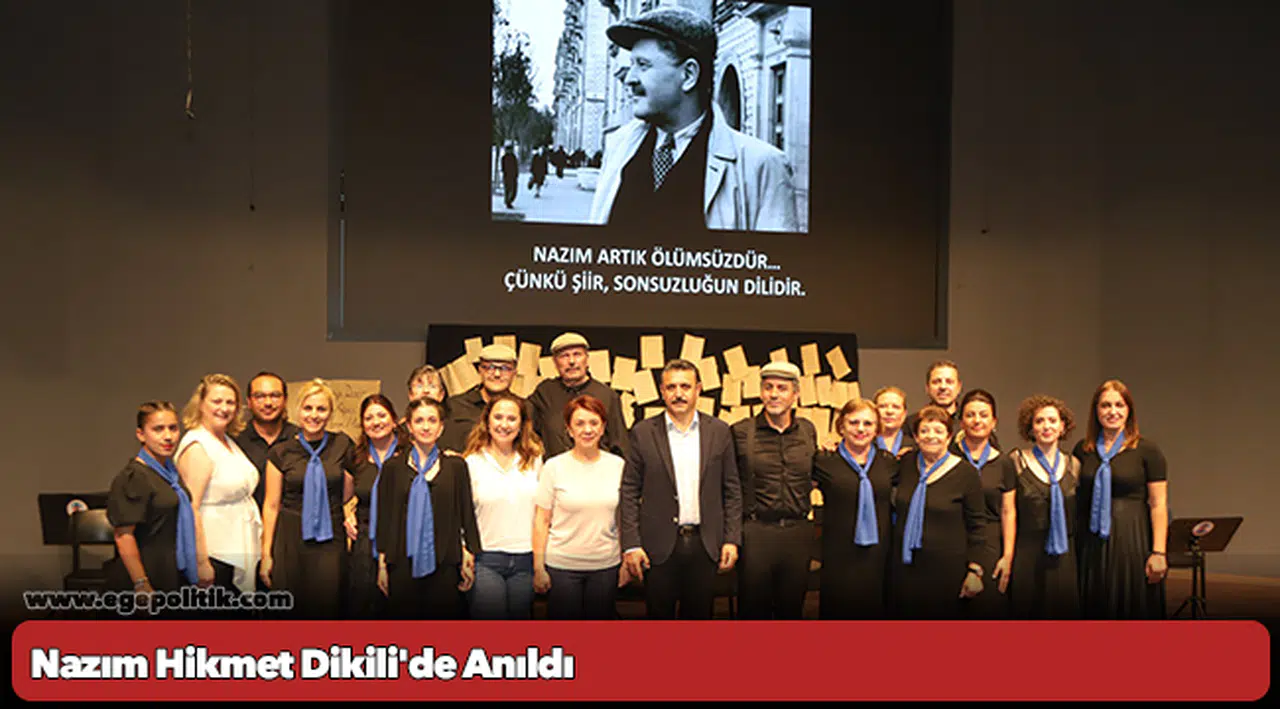 Nazım Hikmet Dikili'de Anıldı
